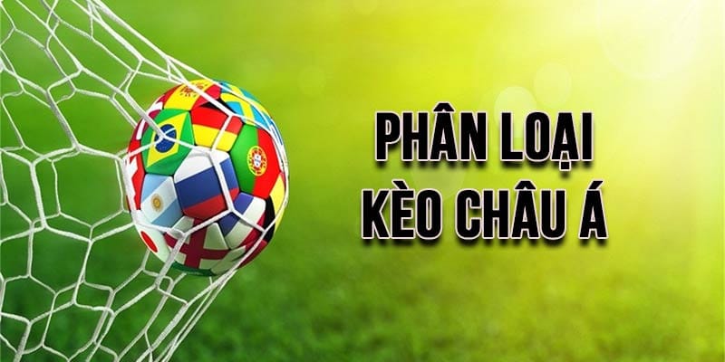 Kèo bóng đá châu Á có nhiều loại hình chơi phong phú